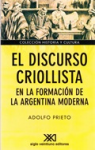 El discurso criollista en la formación de la Argentina moderna vignette