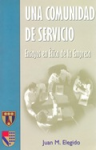 Una comunidad de servicio : ensayos en ética de la empresa. vignette