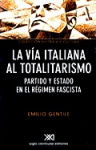 La vía italiana al totalitarismo vignette