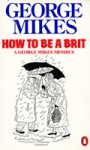 How to be a Brit vignette