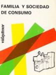 Familia y sociedad de consumo vignette
