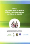 Guía. Los derechos de niños, niñas y adolescentes en el área de salud vignette