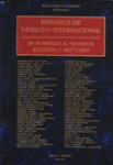 Estudios de derecho internacional en homenaje al profesor Ernesto J. Rey Caro vignette