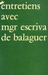 Entretiens avec monseigneur Escriva de Balaguer vignette