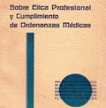 Sobre ética profesional y cumplimiento de ordenanzas médicas vignette