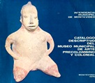 Catálogo descriptivo del Museo Municipal de Arte Precolombino y Colonial vignette