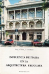La influencia de Italia en la arquitectura uruguaya vignette