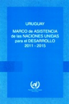 Marco de asistencia de las Naciones Unidas para el desarrollo 2011-2015 vignette