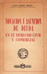 Novación y asunción de deuda en el derecho civil y comercial vignette