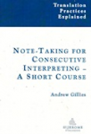 Note-taking for consecutive interpreting. A short course vignette