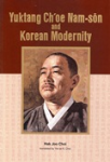 Yuktang Ch'oe Nam-son and Korean Modernity vignette