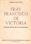 Fray Francisco de Vitoria. Oportunidad de su magisterio vignette