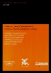 China, el dragón rampante. Panorama político, económico y jurídico vignette