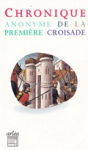 Chronique anonyme de la première croisade vignette