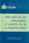 Más allá de las ideologías, el desafío de la competitividad vignette
