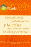 Después de la globalización y la crisis, ¿está claro el rumbo?. Dudas y certezas vignette