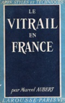 Le vitrail en France vignette