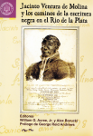Jacinto Ventura de Molina y los caminos de la escritura negra en el Río de la Plata vignette