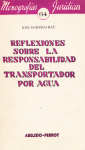Reflexiones sobre la responsabilidad del transportador por agua vignette