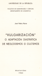 "Vulgarización" o adaptación diastrática de neologismos o cultismos vignette