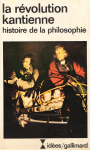 La révolution kantienne. Histoire de la philosophie vignette