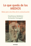 Lo que queda de los medios vignette