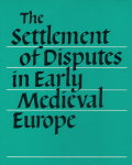 The settlement of disputes in early medieval Europe vignette