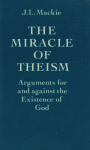 The miracle of theism. Arguments for and against the existence of God vignette