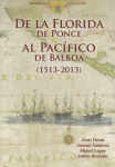De la Florida de Ponce al Pacífico de Balboa (1513-2013) vignette