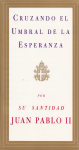 Cruzando el umbral de la esperanza vignette