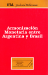 Armonización monetaria entre Argentina y Brasil vignette