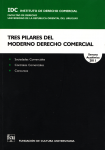 Tres pilares del moderno derecho comercial. Sociedades, contratos, concursos vignette