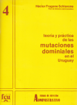 Teoría y práctica de las mutaciones dominiales en el Uruguay vignette