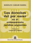 Los derechos del por nacer en el ordenamineto jurídico argentino vignette