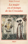 La mujer en el tiempo de las Cruzadas vignette