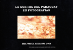 La Guerra del Paraguay en fotografías vignette