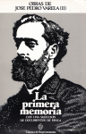 La primera memoria. Con una selección de documentos de época vignette