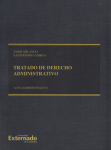 Tratado de derecho administrativo. Acto administrativo, procedimiento, eficacia y validéz vignette