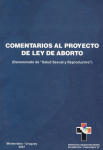 Comentarios al proyecto de ley de aborto (denominado de "Salud sexual y reproductiva") vignette