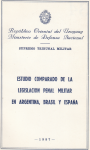 Estudio comparado de la legislación penal militar en Argentina, Brasil y España vignette