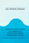 Compilación para un ensayo de la semblanza de nuestro héroe epónimo José Gervasio Artigas vignette
