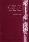 La bondad y la malicia de los actos humanos según Juan Poinsot vignette