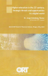 Higher education in the 21st century. Strategic threats and opportunities in a digital world vignette