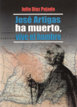 José Artigas ha muerto, vive el hombre vignette