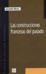 Las construcciones francesas del pasado vignette