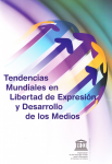 Tendencias mundiales en libertad de expresión y desarrollo de los medios vignette