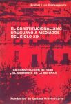 El constitucionalismo uruguayo a mediados del siglo XIX. La constitución de 1830 y el régimen de la defensa vignette