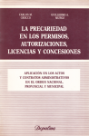 La precariedad en los permisos, autorizaciones, licencias y concesiones vignette
