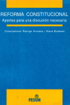 Reforma constitucional. Aportes para una discusión necesaria vignette