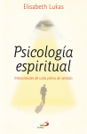 Psicología espiritual. Manantiales de vida plena de sentido vignette